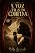 Livro A Voz Atrás da Cortina