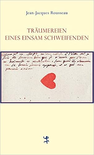 Traumereien Eines Einsam Schweifenden Franzosische Bibliothek Amazon De Rousseau Jean Jacques Zweifel Stefan Bucher