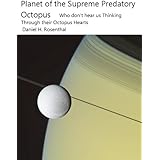 Planet of the Supreme Predatory octopus