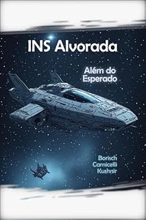 Livro INS Alvorada: Além do Esperado (Universo INS)