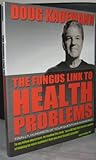 The Fungus Link to Health Problems