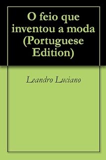 Livro O feio que inventou a moda