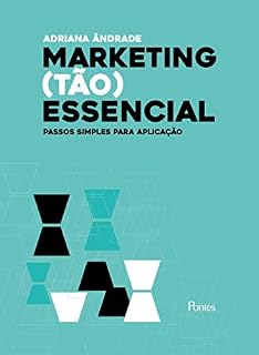 Livro MARKETING (TÃO) ESSENCIAL - PASSOS SIMPLES PARA APLICAÇÃO