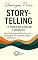 Livro Storytelling — O Poder de Contar o Invisível: Como Transformar Histórias em Estratégias de Conexão, Venda e Liderança (Business Essential)