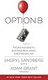 Option B: Facing Adversity, Building Resilience, and Finding Joy