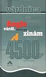 Image de Anglu Vardi Kurus Jau Zinam: 4500 Words