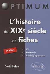 L' histoire du XIXe siècle en fiches