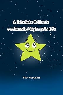Livro A Estrelinha Brilhante e a Jornada Mágica pelo Céu