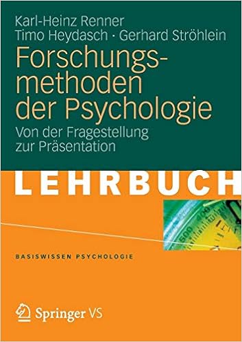 Forschungsmethoden Der Psychologie Von Der Fragestellung Zur Prasentation Basiswissen Psychologie German Edition Amazon De Renner Karl Heinz Heydasch Timo Strohlein Gerhard Bucher