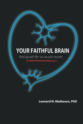 Download Your Faithful Brain: Designed for So Much More!
