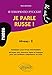 Je parle russe ! niveau 2 by 