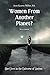 Women From Another Planet?: Our Lives in the Universe of Autism