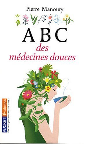 ABC des médecines douces