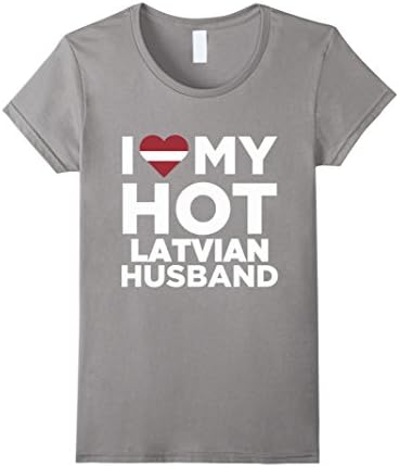 Women's I Love My Hot Latvian Husband Latvia Native T-Shirt Medium Slate