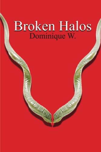 Broken Halos (Volume 1)