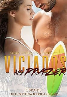 Livro Viciados no Prazer (#errejota Livro 2)