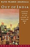 Out of India: Selected Stories by Ruth Prawer Jhabvala