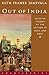 Out of India: Selected Stories by Ruth Prawer Jhabvala