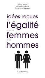Idées reçues sur l'égalité entre les femmes et les hommes