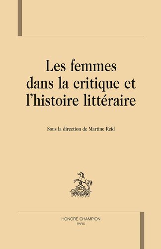 Les  femmes dans la critique et l'histoire littéraire