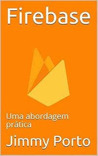 Livro Firebase: Uma abordagem prática
