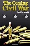 The Coming Civil War