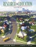 Research in Education, Best, John W. and Kahn, James V., 0205142249