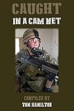 Caught in a Cam Net by 