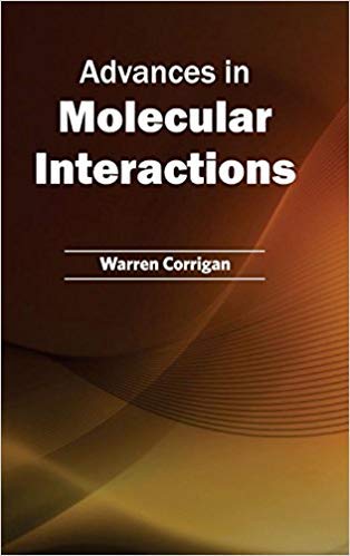 Advances in Molecular Interactions B077YNJSGZ Book Cover