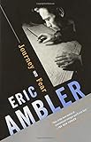 Journey Into Fear by Eric Ambler