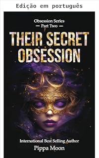 Livro A obsessão secreta deles - Parte dois (Série Obsessão Livro 2)