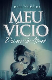 Livro Meu vício - depois do amor
