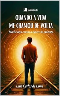 Livro Quando a Vida me Chamou de Volta