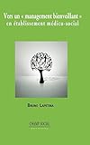 Vers un « management bienveillant » en établissement médico-social (French Edition) by 