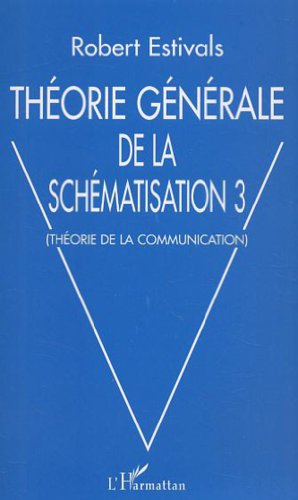 Théorie générale de la schématisation