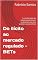 Livro Do ilícito ao mercado regulado - BETs: A transformação das apostas e jogos de azar no Brasil sob uma ótica jurídica e socioeconômica