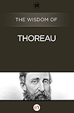 The Wisdom of Thoreau