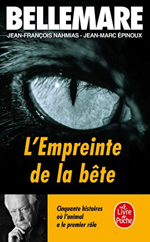 L Empreinte de La Bete (Ldp Litterature) (French Edition) by P Bellemare