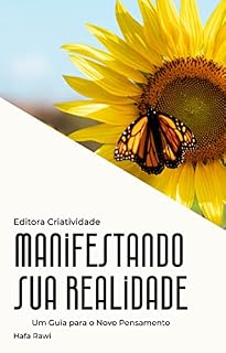 Livro Manifestando sua Realidade: Um Guia para o Novo Pensamento