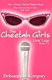 The Cheetah Girls Livin' Large: Books 1 - 4