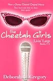 The Cheetah Girls Livin' Large: Books 1 - 4