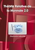 Théorie Relative De La Monnaie 2.0 (Noir & Blanc / Europe) (French Edition) by 