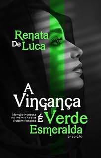 Livro A Vingança é Verde Esmeralda