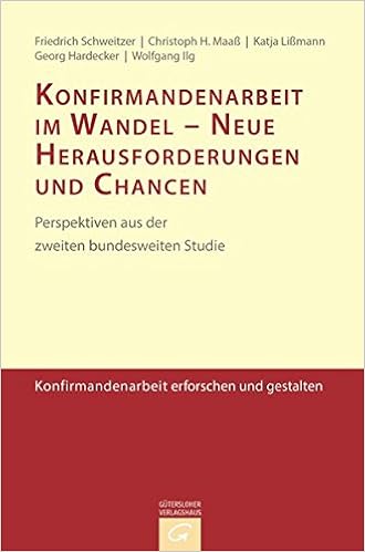 Konfirmandenarbeit Im Wandel Neue Herausforderungen Und Chancen Perspektiven Aus Der Zweiten Bundesweiten Studie Konfirmandenarbeit Erforschen Und Gestalten Band 6 Amazon De Schweitzer Friedrich Maass Christoph H Lissmann Katja Hardecker