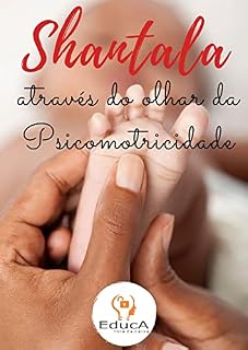 Livro Shantala através do olhar da Psicomotricidade