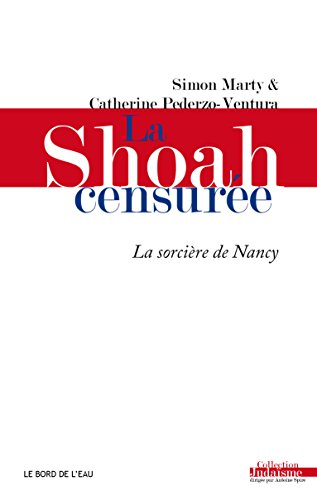 La  Shoah censurée