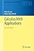 Calculus With Applications (Undergraduate Texts in Mathematics)