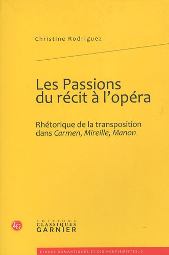 Les  passions du récit à l'opéra