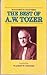 The Best of A. W. Tozer: 52 favorite chapters by 