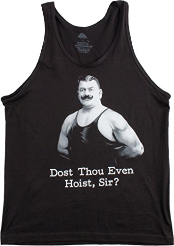 Dost Thou Even Hoist Sir? Funny Workout Doth Weightlifting Gym Fitness Tank Top-(Tank,L)